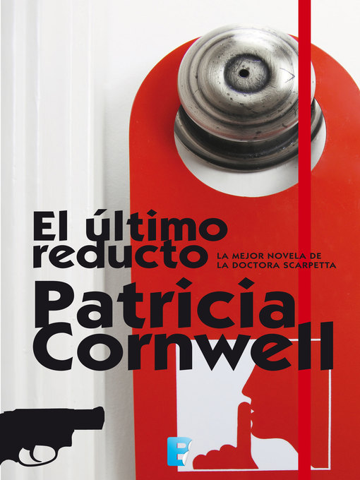 Title details for El último reducto by Patricia Cornwell - Wait list